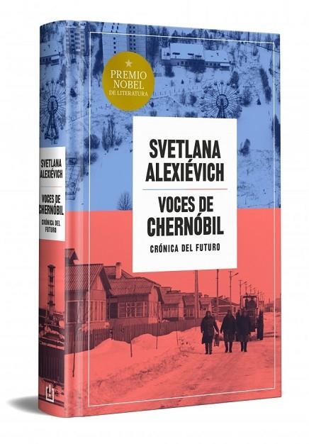 VOCES DE CHERNÓBIL (EDICIÓN ESPECIAL EN TAPA DURA) | 9788466387590 | ALEXIEVICH, SVETLANA