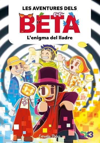 LES AVENTURES DELS BETA 5. L'ENIGMA DEL LLADRE | 9791387903947 | , LOLA P. / ANGLÉS, ALBA