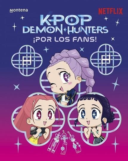 KPOP DEMON HUNTERS: ¡POR LOS FANS! | 9791387973308 | HUNTRIX,