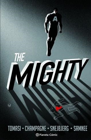 THE MIGHTY | 9791387918873 | SNEJBJERG, PETER / J. TOMASI, PETER / CHAMPAGNE, KEITH / , CHRIS SAMNEE / KALISZ, JOHN
