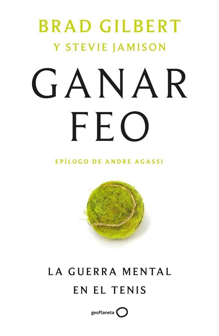 GANAR FEO | 9788408314912 | GILBERT, BRAD / JAMISON, STEVE