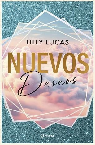 NUEVOS DESEOS (SERIE GREEN VALLEY 2) | 9788408315773 | LUCAS, LILLY