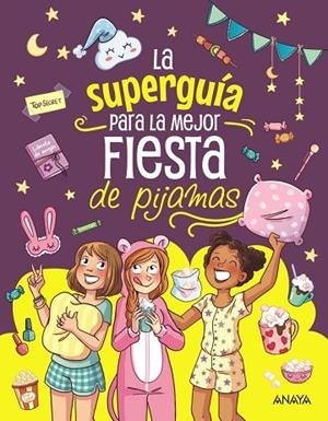 LA SUPERGUÍA PARA LA MEJOR FIESTA DE PIJAMAS | 9788414359747 | MEYER, AURORE