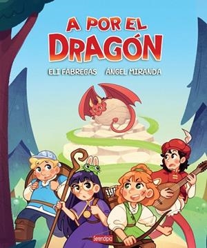 A POR EL DRAGÓN | 9791387661274 | , ANGEL MIRANDA / FÀBREGAS, ELI
