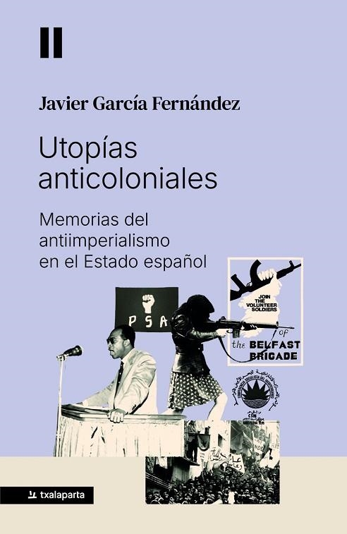 UTOPÍAS ANTICOLONIALES | 9788410246881 | GARCIA FERNANDEZ, JAVIER