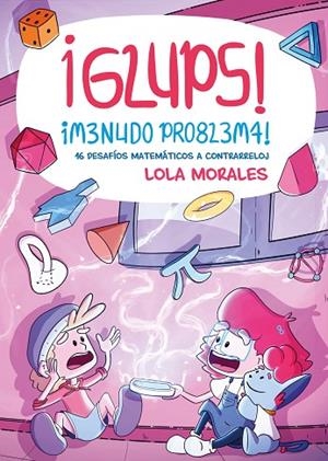 ¡GLUPS! ¡MENUDO PROBLEMA! | 9788413617824 | MORALES, LOLA
