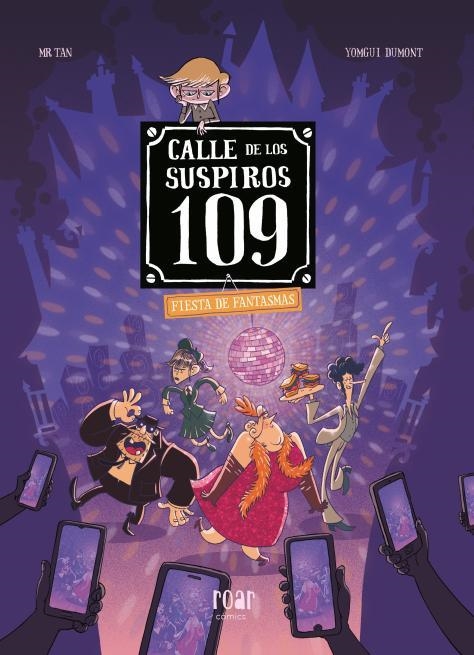 CALLE DE LOS SUSPIROS 109. VOLUMEN 5. FIESTA DE FANTASMAS. | 9788410208506 | , MR TAN