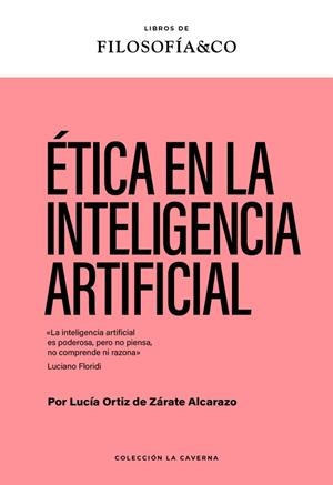 ÉTICA EN LA INTELIGENCIA ARTIFICIAL | 9788410086586 | LUCÍA, ÓRTIZ DE GARATE