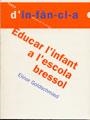 EDUCAR L'INFANT A L'ESCOLA BRESSOL | 9788489149540 | GOLDSCHMIED, ELINOR