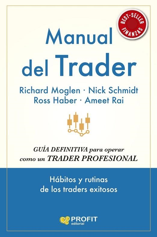 MANUAL DEL TRADER | 9791387796228 | MOGLEN, RICHARD / SCHMIDT, NICK / RAI, AMEET / HABER, ROSS