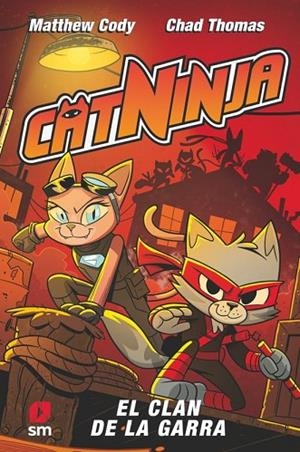 CATNINJA 5: EL CLAN DE LA GARRA | 9788410552739 | CODY, MATTHEW