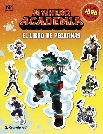 MY HERO ACADEMIA: EL LIBRO DE PEGATINAS | 9780241802731 | , DK