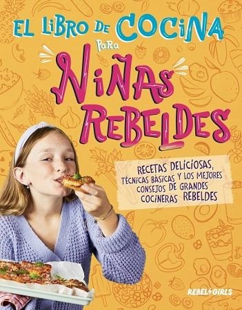 EL LIBRO DE COCINA PARA NIÑAS REBELDES | 9780241772447 | , DK