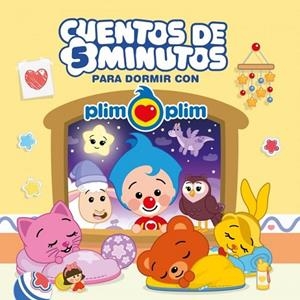 PLIM PLIM - CUENTOS DE 5 MINUTOS PARA DORMIR CON PLIM PLIM (EDICIÓN DE ESPAÑA) | 9788448872670 | , VV.AA.3