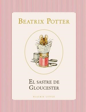 EL SASTRE DE GLOUCESTER | 9791387748517 | POTTER, BEATRIX