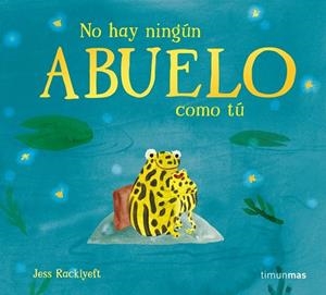 NO HAY NINGÚN ABUELO COMO TÚ | 9788408310990 | JESS RACKLYEFT