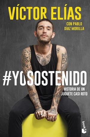 YO SOSTENIDO | 9788408315445 | ELÍAS, VÍCTOR