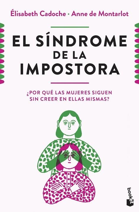 EL SÍNDROME DE LA IMPOSTORA | 9788411004633 | CADOCHE Y ANNE DE MONTARLOT, ELISABETH