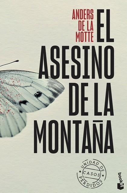 EL ASESINO DE LA MONTAÑA (UNIDAD DE CASOS PERDIDOS, 1) | 9788408315544 | , ANDERS DE LA MOTTE