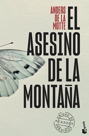 EL ASESINO DE LA MONTAÑA (UNIDAD DE CASOS PERDIDOS, 1) | 9788408315544 | , ANDERS DE LA MOTTE