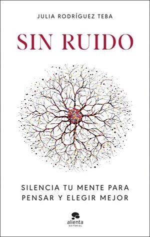 SIN RUIDO | 9788413444949 | , JULIA RODRÍGUEZ TEBA