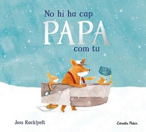 NO HI HA CAP PAPA COM TU | 9791387782849 | , JESS RACKLYEFT