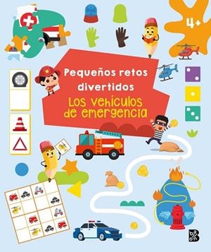 PEQUEÑOS RETOS DIVERTIDOS-VEHÍCULOS DE EMERGENCIA | 9789403244587 | , BALLON