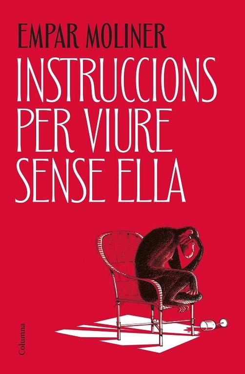 INSTRUCCIONS PER VIURE SENSE ELLA | 9788466434775 | MOLINER, EMPAR