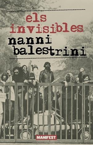 ELS INVISIBLES | 9791387872267 | BALESTRINI, NANNI