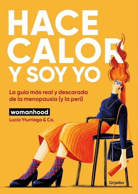 HACE CALOR Y SOY YO | 9788425370816 | , WOMANHOOD / YTURRIAGA (@SOMOSWOMANHOOD), LUCÍA