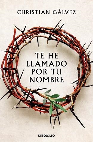 TE HE LLAMADO POR TU NOMBRE | 9788466379625 | GALVEZ, CHRISTIAN