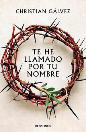 TE HE LLAMADO POR TU NOMBRE | 9788466379625 | GALVEZ, CHRISTIAN