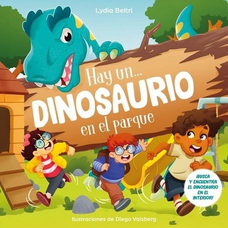 HAY UN... DINOSAURIO EN EL PARQUE | 9788448872687 | BELTRI, LYDIA