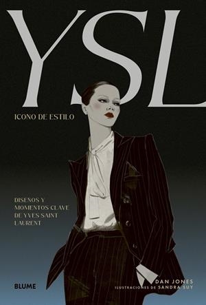 ICONO DE ESTILO. YSL | 9791387881153 | JONES, DAN / SUY, SANDRA