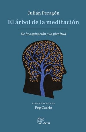EL ÁRBOL DE LA MEDITACIÓN | 9788412666489 | PERAGÓN CASADO, JULIÁN