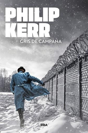 GRIS DE CAMPAÑA | 9788410989023 | KERR, PHILIP / KERR, PHILIP