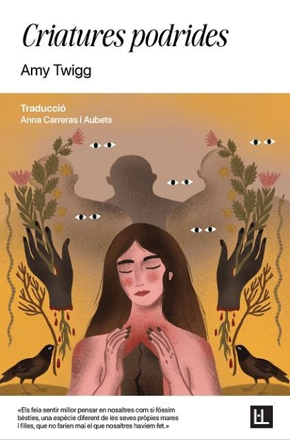 CRIATURES PODRIDES | 9791399079043 | TWIGG, AMY