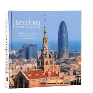 BARCELONA LA CIUTAT DEL PRESENT | 9788498504934 | GRAUPERA, JORDI