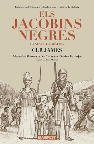 ELS JACOBINS NEGRES | 9788410344341 | JAMES, CLR / KARIMJEE, SAKINA