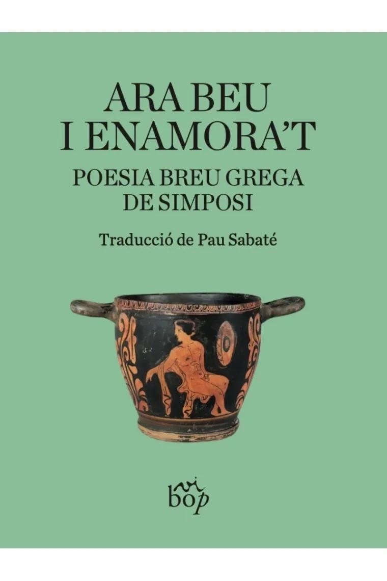 ARA BEU I ENAMORA'T | 9791399077636