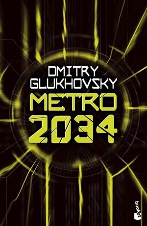 METRO 2034 | 9788445013274 | DMITRY GLUKHOVSKY
