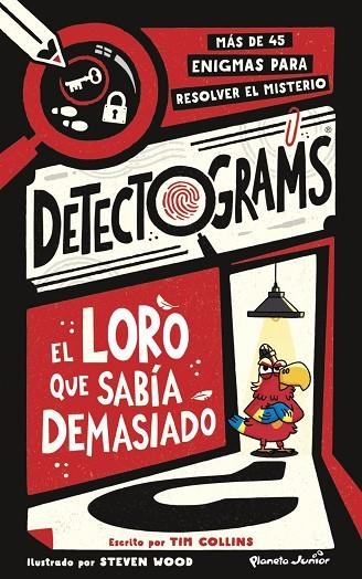 DETECTOGRAMS: EL LORO QUE SABÍA DEMASIADO | 9788408316091 | COLLINS, TIM