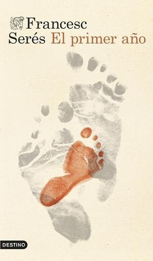 EL PRIMER AÑO | 9788423369553 | SERÉS GUILLEN, FRANCESC