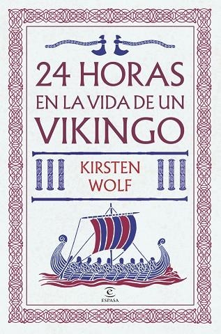 24 HORAS EN LA VIDA DE UN VIKINGO | 9788467081145 | WOLF, KIRSTEN