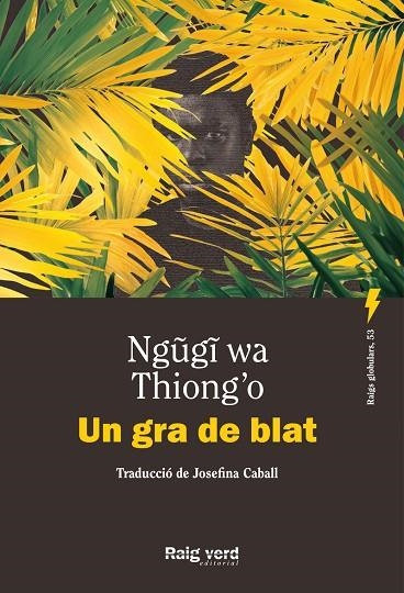 UN GRA DE BLAT | 9788410487451 | WA THIONG'O, NGUGI