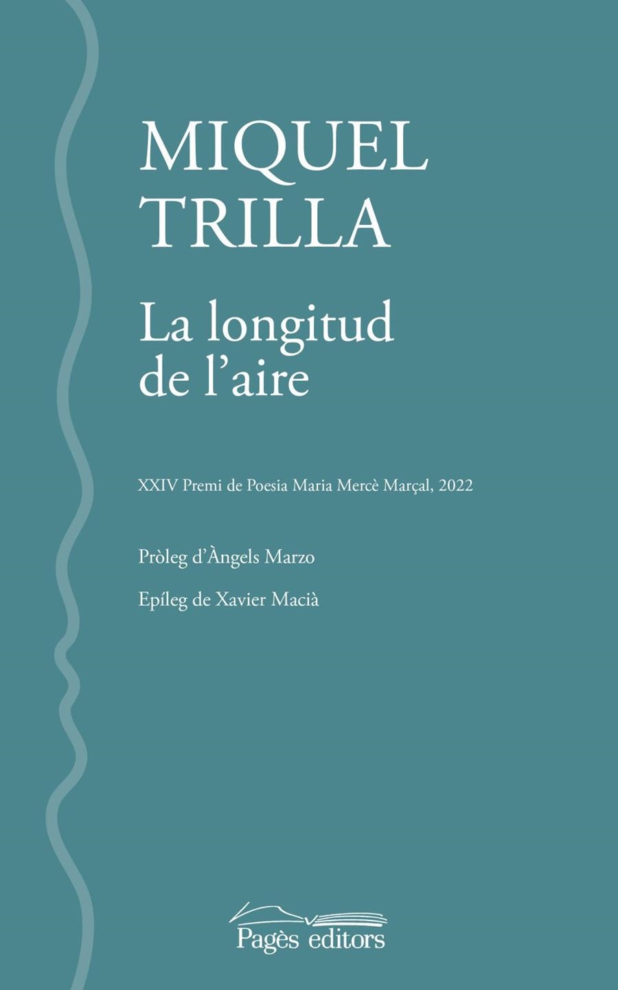 LA LONGITUD DE L'AIRE | 9788413034348 | TRILLA FELIU, MIQUEL