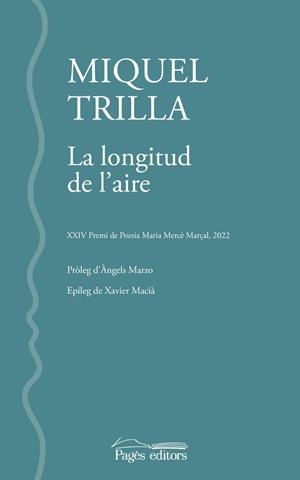 LA LONGITUD DE L'AIRE | 9788413034348 | TRILLA FELIU, MIQUEL