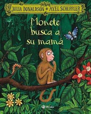 MONETE BUSCA A SU MAMÁ | 9788469645994 | DONALDSON, JULIA