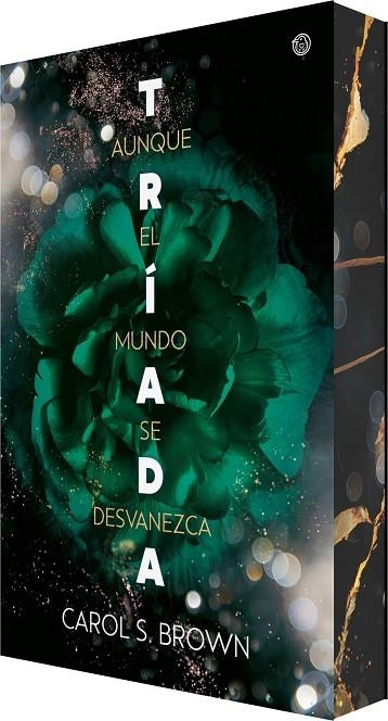AUNQUE EL MUNDO SE DESVANEZCA (TRÍADA 2) | 9788410479456 | S. BROWN, CAROL