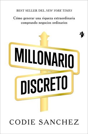 MILLONARIO DISCRETO | 9791387936167 | , CODIE SANCHEZ